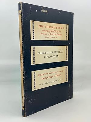 Bild des Verkufers fr The Turner Thesis: Concerning the Role of the Frontier in American History zum Verkauf von Zach the Ripper Books