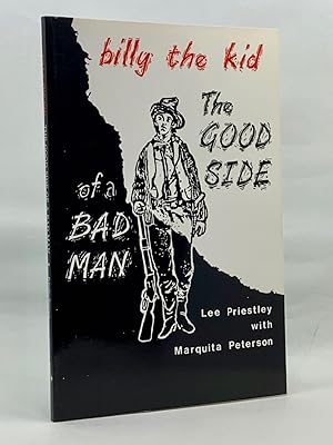 Imagen del vendedor de Billy The Kid: The Good Side Of A Bad Man a la venta por Zach the Ripper Books