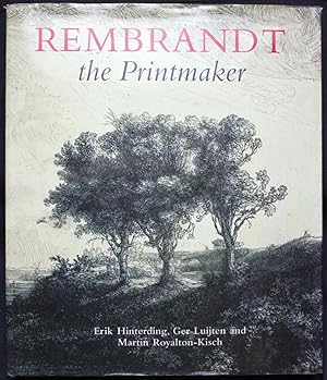 Rembrandt. The Printmaker