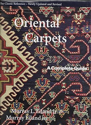Seller image for Oriental Carpets: A Complete Guide. The Classic Reference, newly updated and revised for sale by Gwyn Tudur Davies