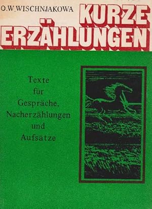 Bild des Verkufers fr Kurze Erzhlungen. Texte fr Gesprche, Nacherzhlungen und Aufstze. zum Verkauf von La Librera, Iberoamerikan. Buchhandlung