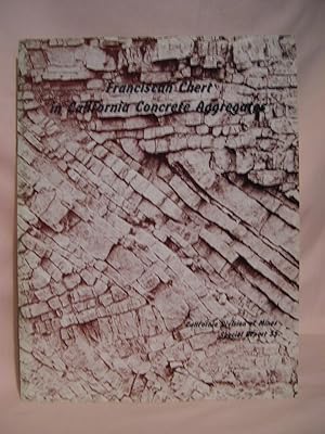 Imagen del vendedor de FRANCISCAN CHERT IN CALIFORNIA CONCRETE AGGREGATES; SPECIAL REPORT 55 a la venta por Robert Gavora, Fine & Rare Books, ABAA