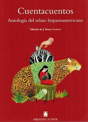 Cuentacuentos. Antología del relato hispanoamericano.