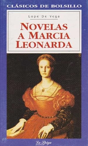 Novelas a Marcia Leonarda. Textos integrales.