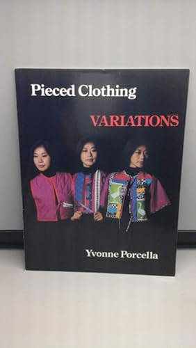 Pieced Clothing Variations