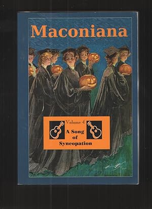 A Song of Syncopation Volume 4 of Maconiana, 1964-1984