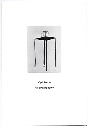Seller image for Cyril Reade: Weathering Table for sale by Attic Books (ABAC, ILAB)