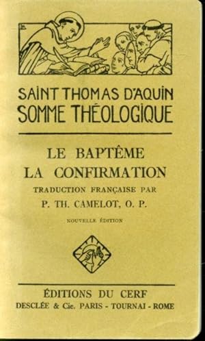 Image du vendeur pour Saint Thomas D'Aquin Somme Thologique : Le Baptme, La Confirmation mis en vente par Librairie Le Nord