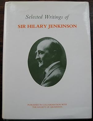 Immagine del venditore per Selected Writings of Sir Hilary Jenkinson. [Edited by Roger H. Ellis and Peter Walne] venduto da James Fergusson Books & Manuscripts