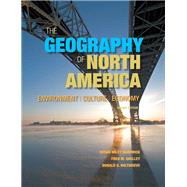 Imagen del vendedor de The Geography of North America Environment, Culture, Economy a la venta por eCampus