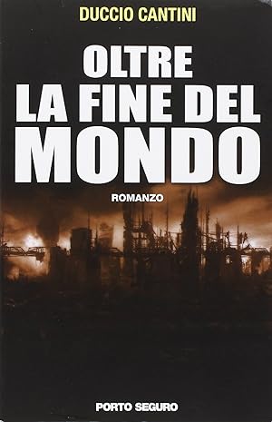 Seller image for Oltre la fine del mondo for sale by Libro Co. Italia Srl