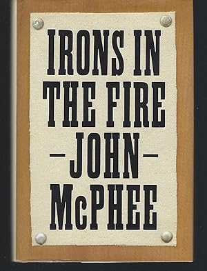 Imagen del vendedor de Irons in the Fire a la venta por Turn-The-Page Books