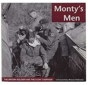 Seller image for MONTY'S MEN. The British Soldier and the D-DAY Campaign.: for sale by Bergoglio Libri d'Epoca