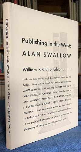 Publishing in the West: Alan Swallow: Some Letters and Commentaries. Edited with an Introduction ...