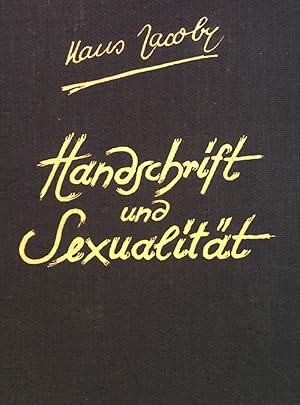 Bild des Verkufers fr Handschrift und Sexualitt. zum Verkauf von books4less (Versandantiquariat Petra Gros GmbH & Co. KG)