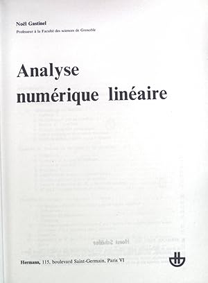 Imagen del vendedor de Analyse numerique lineaire. Collection Enseignement des sciences a la venta por books4less (Versandantiquariat Petra Gros GmbH & Co. KG)