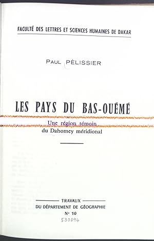 Seller image for Les pays du bas-oueme: Une region temoin du Dahomey meridional. for sale by books4less (Versandantiquariat Petra Gros GmbH & Co. KG)