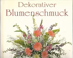 Bild des Verkufers fr Dekorativer Blumenschmuck. zum Verkauf von Lewitz Antiquariat