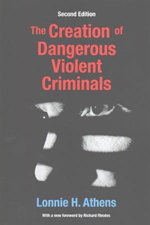 Seller image for Creation of Dangerous Violent Criminals for sale by GreatBookPrices