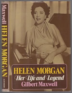 Seller image for Helen Morgan: Her Life and Legend for sale by Between the Covers-Rare Books, Inc. ABAA