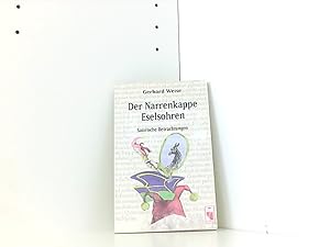 Bild des Verkufers fr Der Narrenkappe Eselsohren: Satirische Betrachtungen zum Verkauf von Book Broker