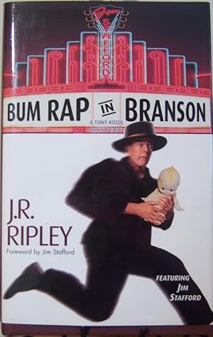 Imagen del vendedor de Bum Rap In Branson: A Tony Kozol mystery, featuring Jim Stafford (Tony Kozol Mysteries) a la venta por First Class Used Books