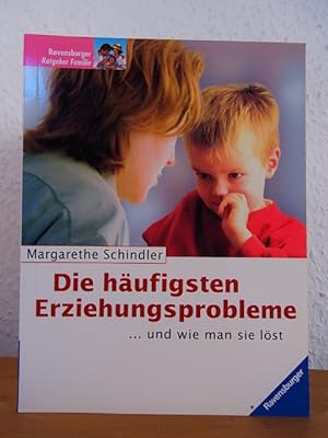 Die häufigsten Erziehungsprobleme und wie man sie löst