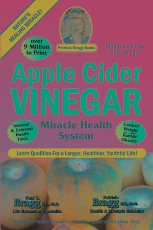 Seller image for Apple Cider Vinegar : Miracle Health System for sale by GreatBookPrices