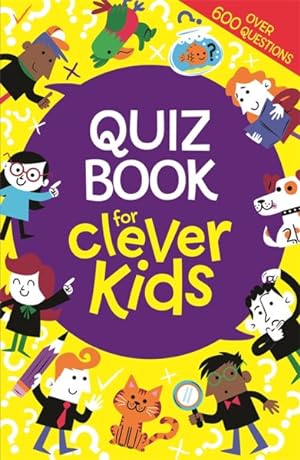 Bild des Verkufers fr Quiz Book for Clever Kids zum Verkauf von GreatBookPrices