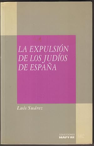 Bild des Verkufers fr La expulsin de los judos de Espana. zum Verkauf von Antiquariat Neue Kritik