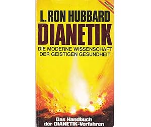 Bild des Verkufers fr Dianetik. Die moderne Wissenschaft der geistigen Gesundheit. Das Handbuch der Dianetik-Verfahren zum Verkauf von Agrotinas VersandHandel