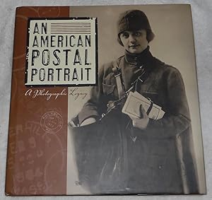 Seller image for An American Postal Portrait: A Photographic Legacy for sale by Pheonix Books and Collectibles