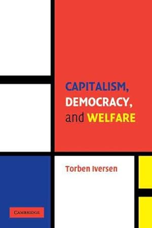 Bild des Verkufers fr Capitalism, Democracy, And Welfare zum Verkauf von GreatBookPrices