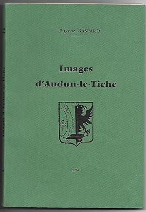 Images d'AUDUN-le-Tiche