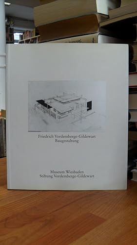 Vordemberge-Gildewart, Baugestaltung - Möbel - Bauplastik - Architektur, Katalog zur Ausstellung,