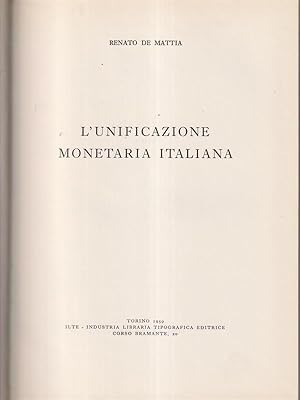 Image du vendeur pour L'unificazione monetaria italiana mis en vente par Librodifaccia