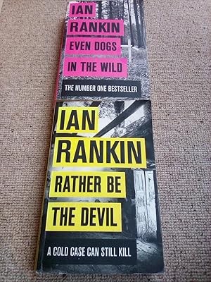 Seller image for Rebus Job Lot x 2 Even Dogs in the Wild / Rather Be The Devil: for sale by CurvedLineVintage