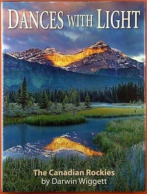 Seller image for Dances with Light . The Canadian Rockies for sale by biblion2