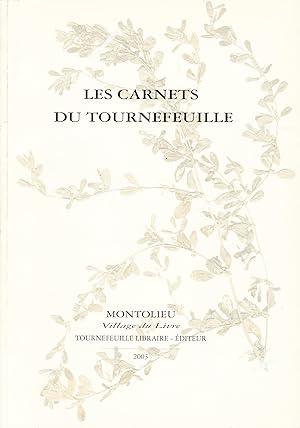 Image du vendeur pour Les carnets du Tournefeuille - 2003 mis en vente par Pare Yannick