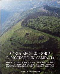 Seller image for Carta archeologica e ricerche in Campania. Fascicolo 3 Comuni di Airola, Arienzo, Arpaia, Castel di Sasso, Cervino, Durazzano, Forchia, Formicola, Liberi, Maddaloni, Pontelatone, Roccarainola, S. Felice a Cancello, S. Maria a Vico. Fasc. 3. for sale by Libreria Neapolis di Cirillo Annamaria