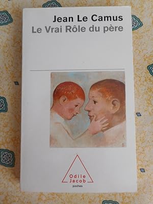 Bild des Verkufers fr Le vrai role du pere zum Verkauf von Frederic Delbos