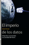 Bild des Verkufers fr El Imperio de los datos zum Verkauf von AG Library
