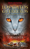 Seller image for ANTES DE LA TORMENTA: LOS GATOS GUERREROS. LOS CUATRO CLANES 4 for sale by AG Library