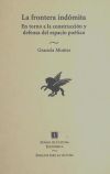 La frontera indómita. En torno a la construcción y defensa del espacio poético