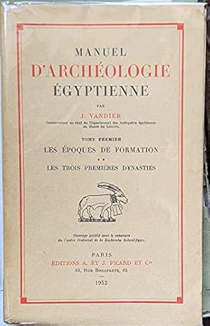 Bild des Verkufers fr Manuel d'archologie gyptienne. Tome (1) I. Volume 2 : Les trois premires dynasties. zum Verkauf von JLG_livres anciens et modernes