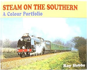 Seller image for Steam on the Southern: A Colour Portfolio for sale by PsychoBabel & Skoob Books