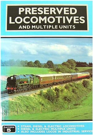 Seller image for Preserved Locomotives and Multiple Units for sale by PsychoBabel & Skoob Books