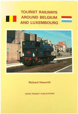 Immagine del venditore per Tourist Railways Around Belgium and Luxembourg venduto da PsychoBabel & Skoob Books