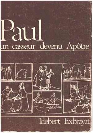 Seller image for Un casseur devenu apotre / l'actualite de saint paul for sale by librairie philippe arnaiz