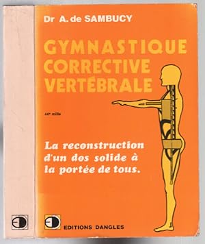 Gymnastique corrective vertebrale : musculation des dos faibles mouvements interdits aux rhumatisan